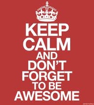 Keep Calm/awesome quote